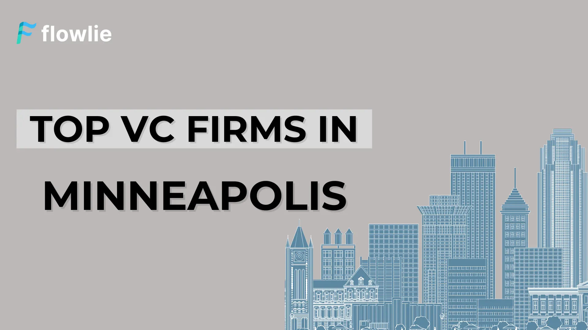 Top Venture Capital Companies in Minneapolis, MN