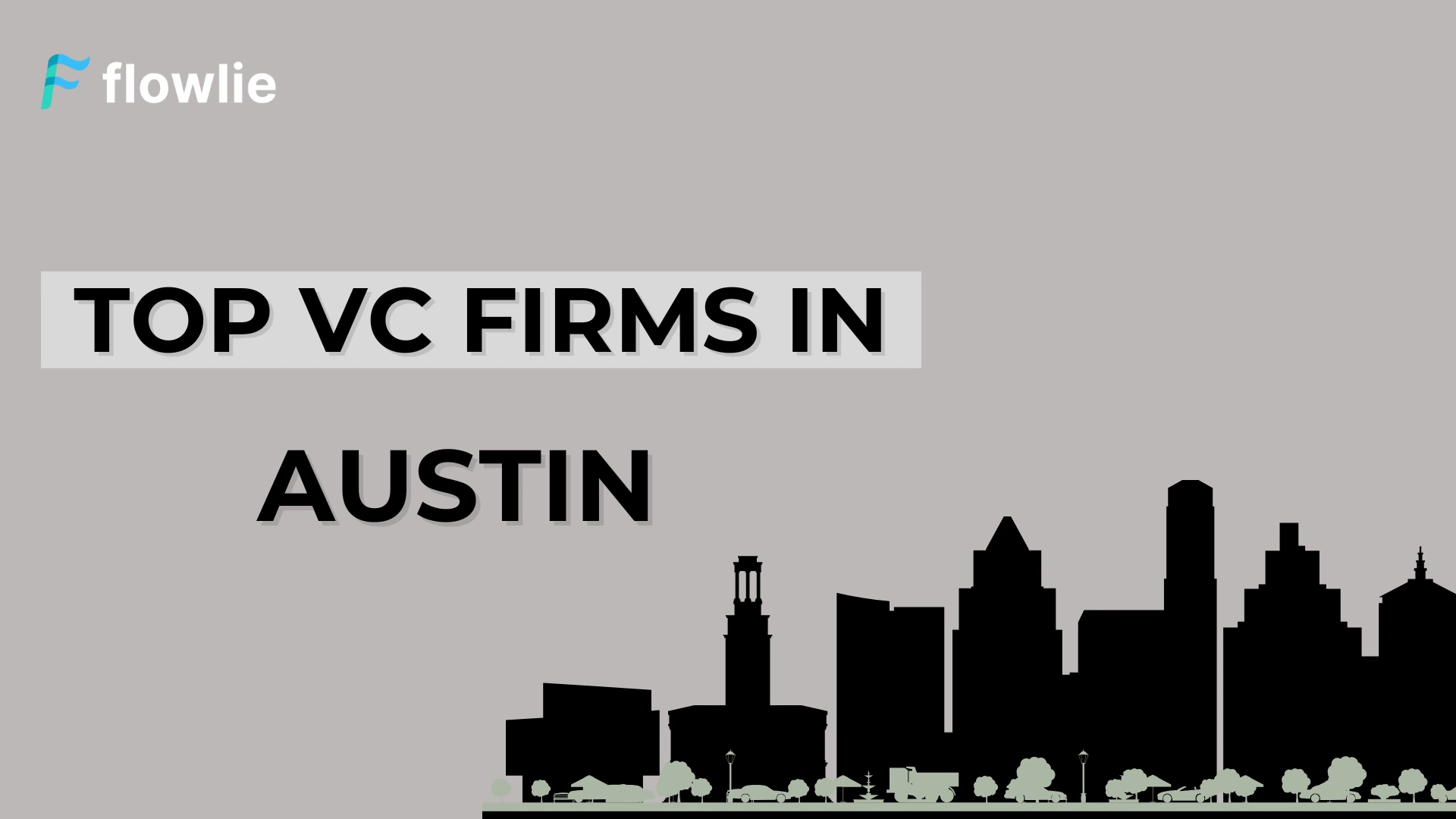 Top Venture Capital Companies in Austin, TX