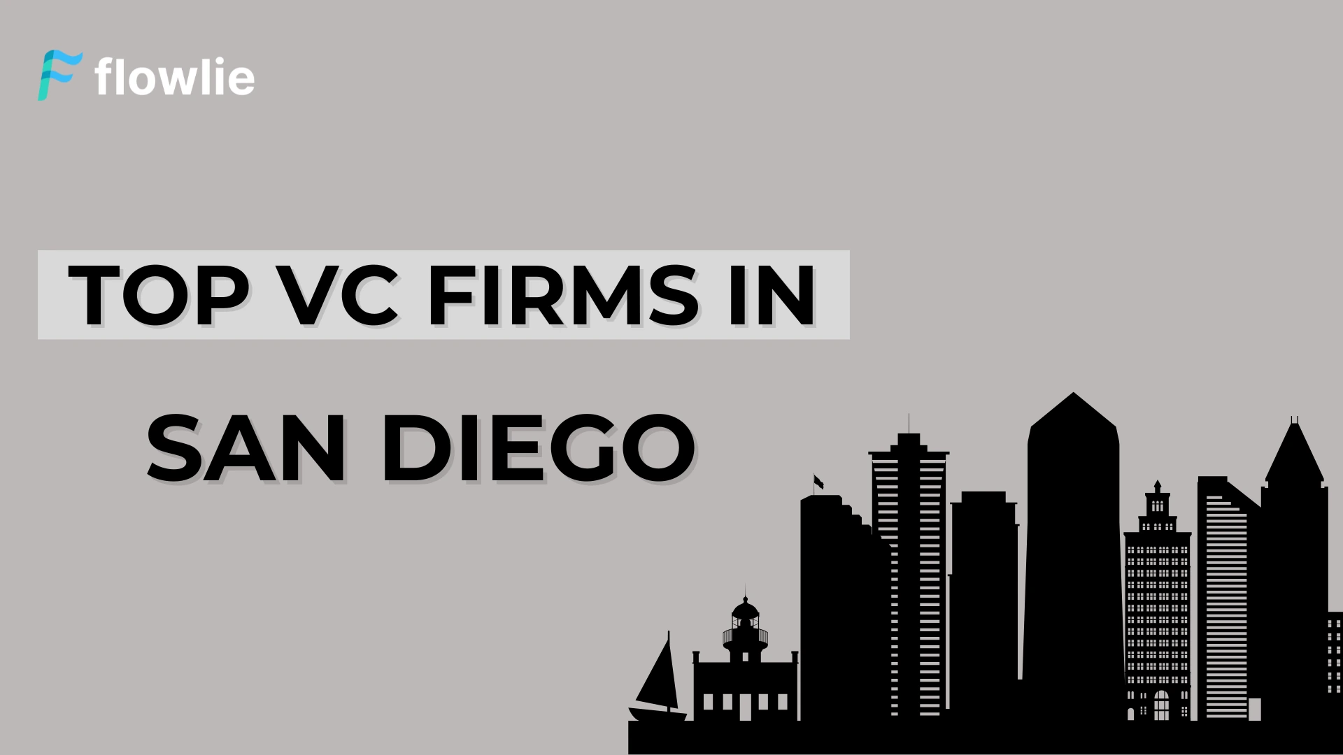 Top Venture Capital Companies in San Diego, CA