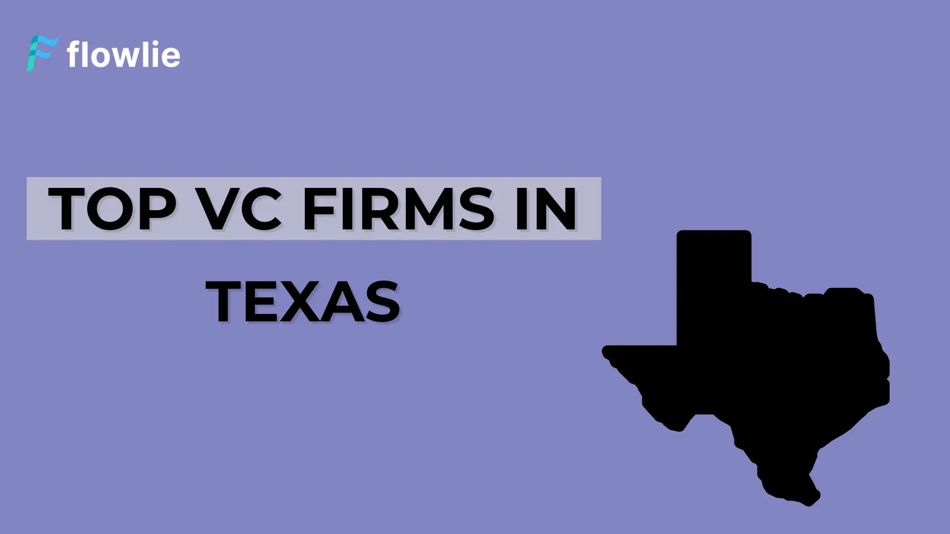Top Venture Capital Companies in Texas