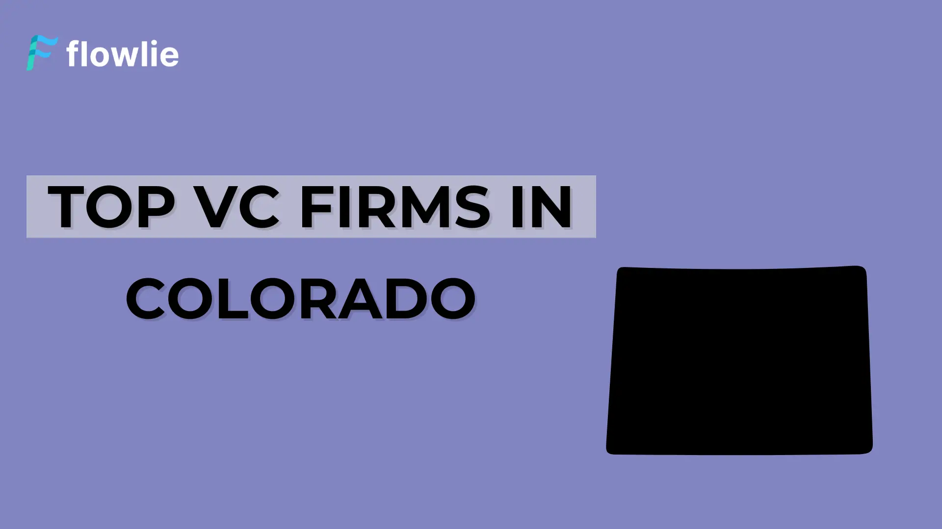 Top Venture Capital Companies in Colorado