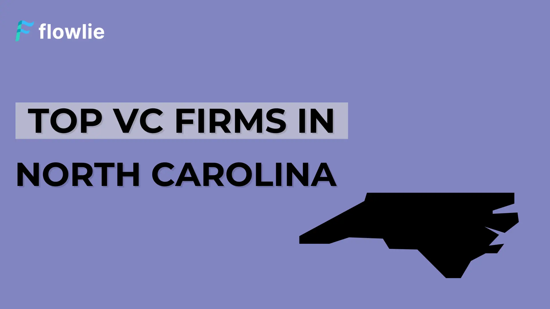 Top Venture Capital Companies in North Carolina