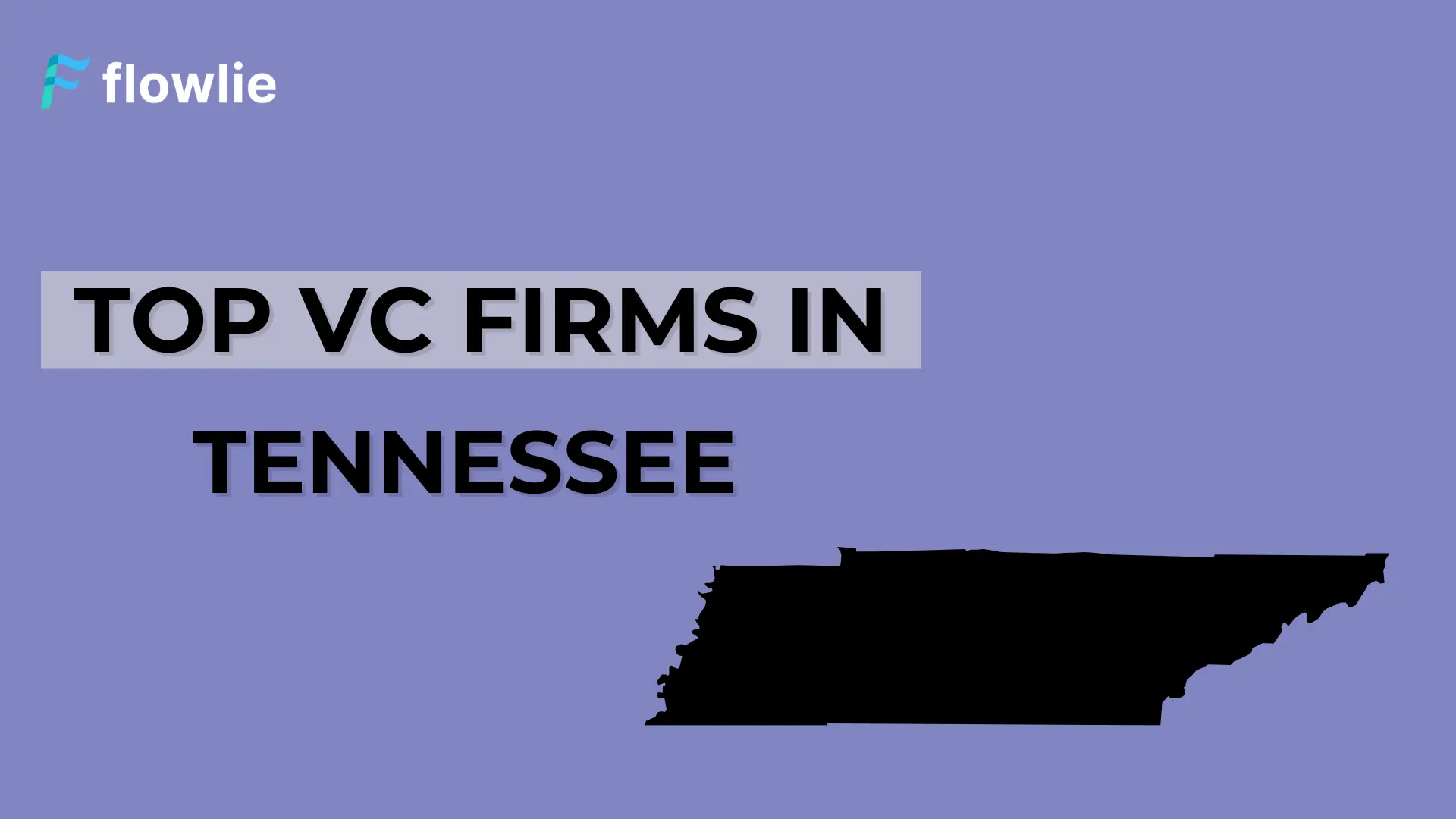 Top Venture Capital Companies in Tennessee
