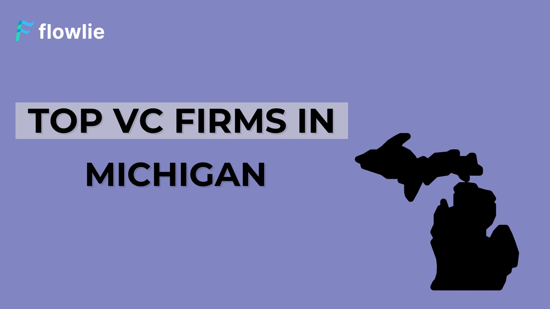 Top Venture Capital Companies in Michigan