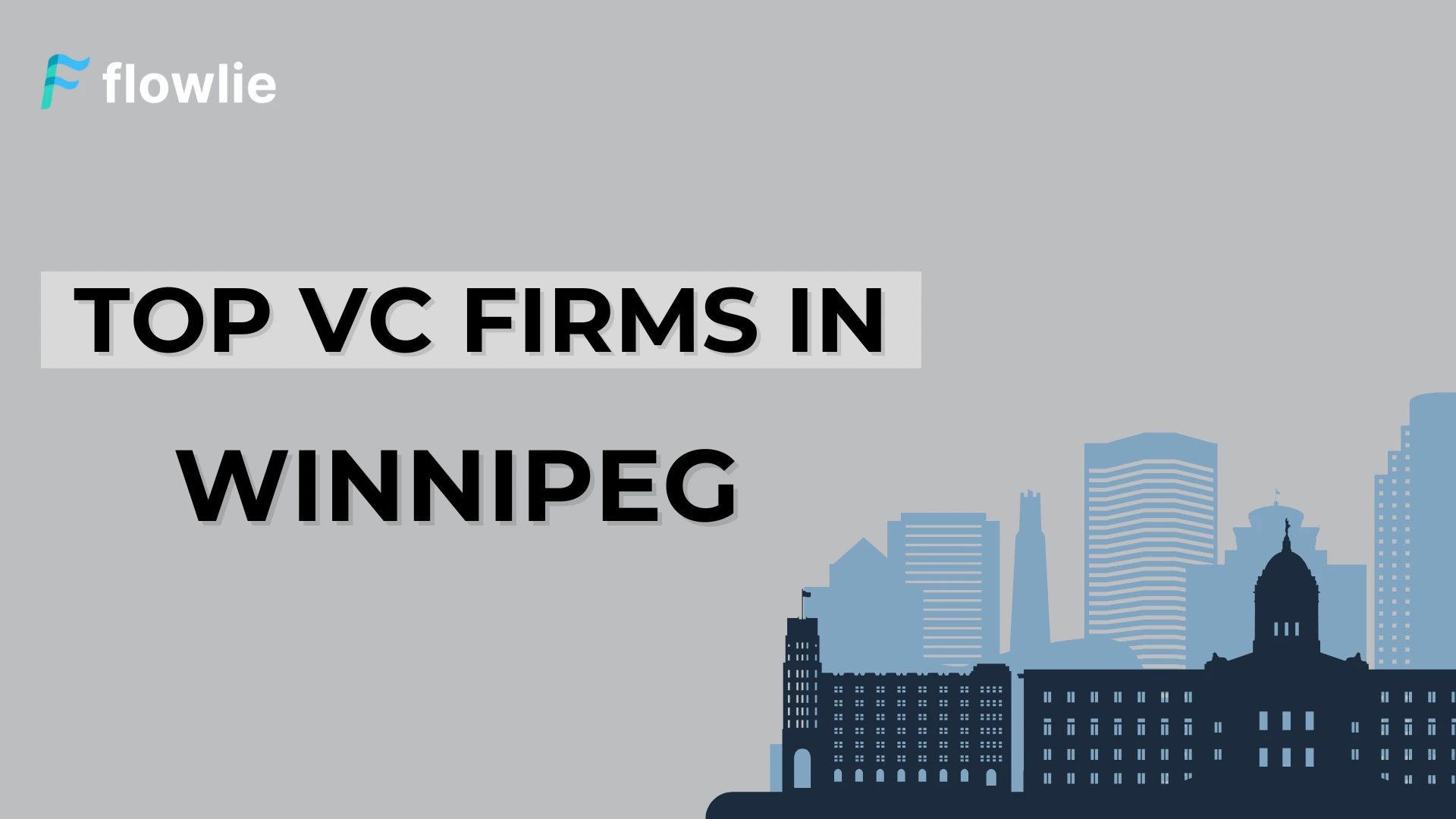 Top Venture Capital Companies in Winnipeg, MB