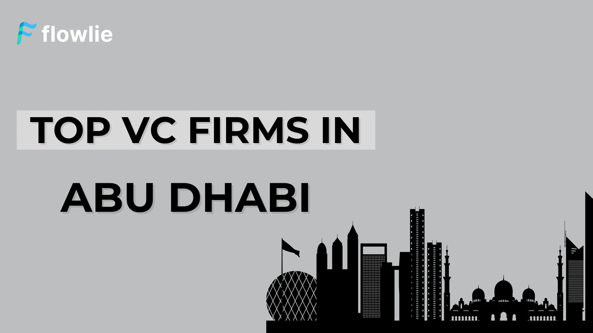 Top Venture Capital Companies in Abu Dhabi, UAE