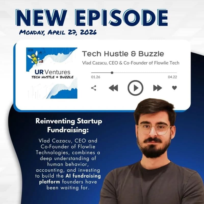 Episode 24: Vlad Cazacu, CEO and CoFounder of Flowlie Technologies